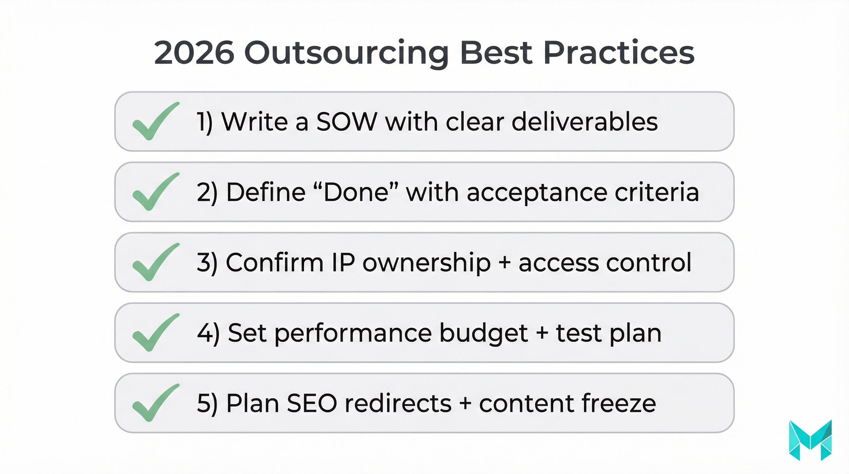 Checklist of five best practices for outsourcing web design in 2026 including SOW, acceptance criteria, IP, performance, and SEO planning.